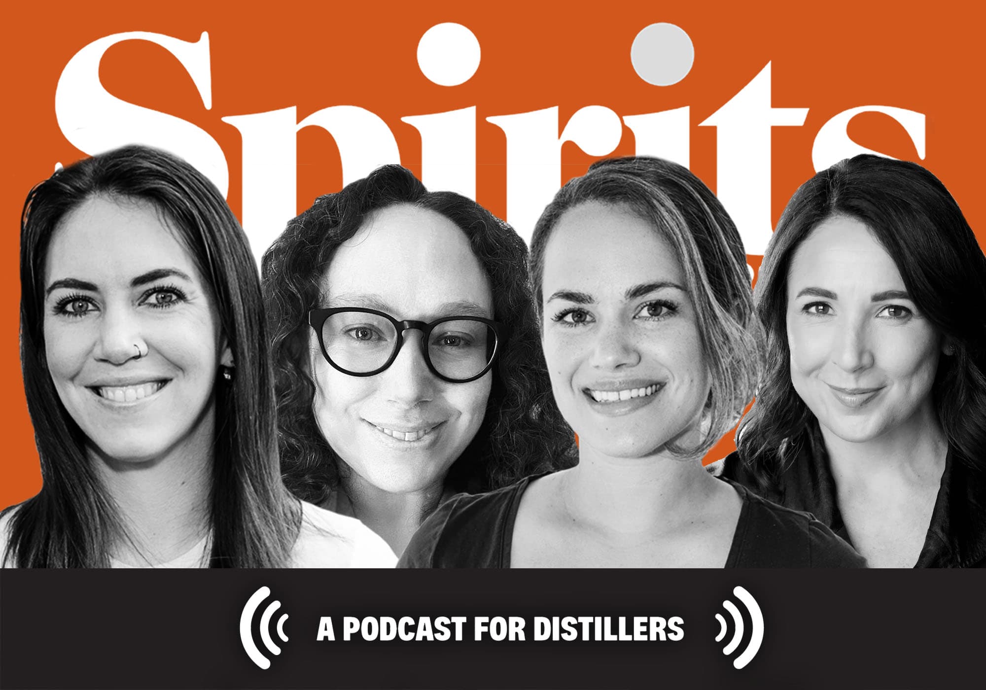 S&D Podcast Episode 37: Staying Sane and Happy in the Spirits Industry—a Panel Discussion with Maggie Campbell and Jennifer Wren